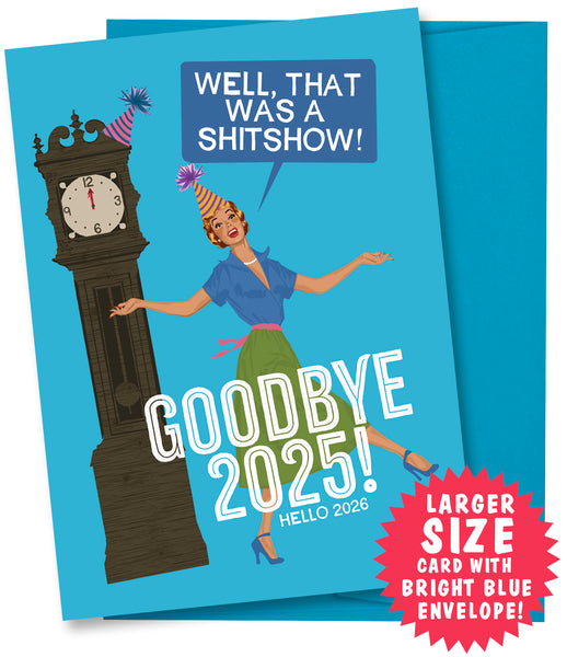 GOODBYE 2025! - Special Size Greeting Card