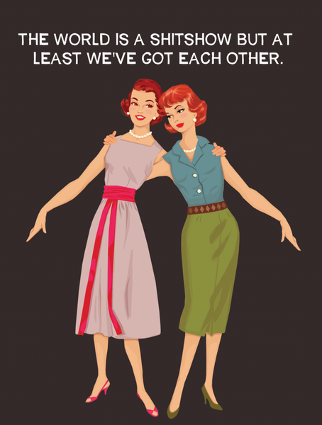 We've got each other  - Best Friends