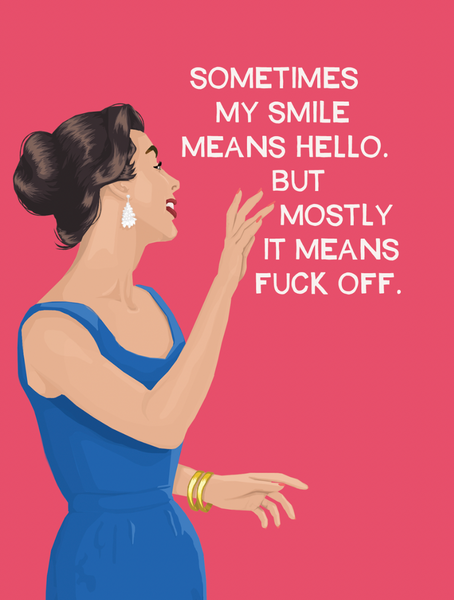 Smile - Greeting Card