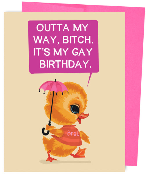 It's my Birthday Gay - Greeting Card