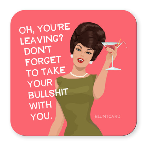 Coaster- Leaving