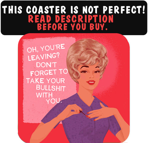 Coaster-Leaving-Imperfect Product