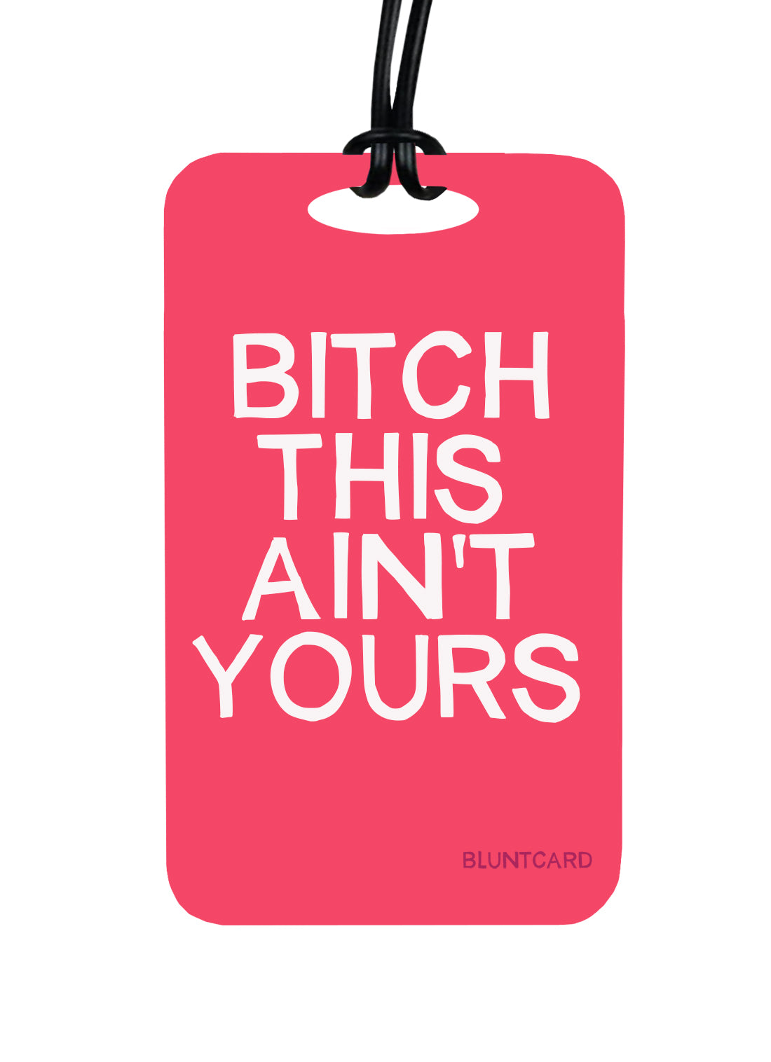 Aluminum Bag Tag - Ain't Yours