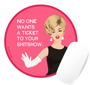 Shitshow-Round Mouse Pad
