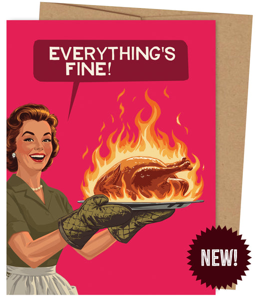 Everything's Fine! Thanksgiving - Greeting Card