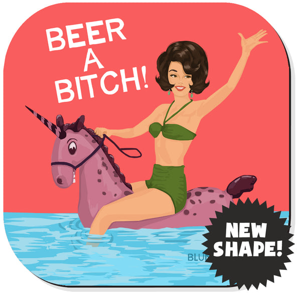 Coaster- Beer A Bitch