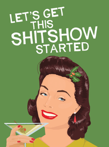 Let's get this shitshow started.