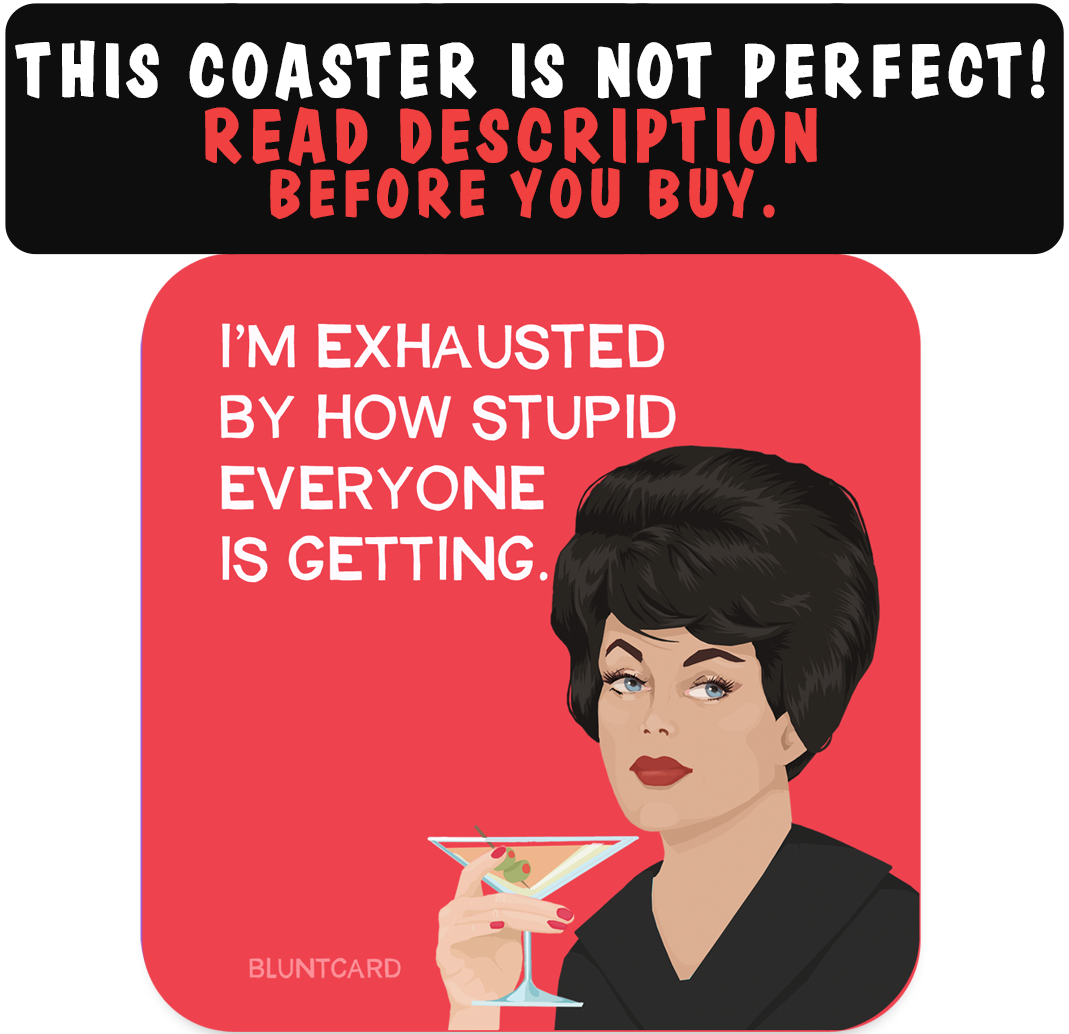 Coaster-exhausted-Product