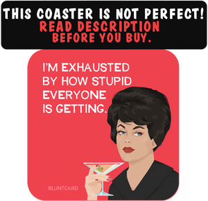 Coaster-exhausted-Product