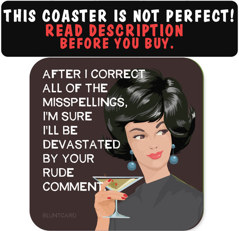 Coaster-Misspellings-Imperfect Product